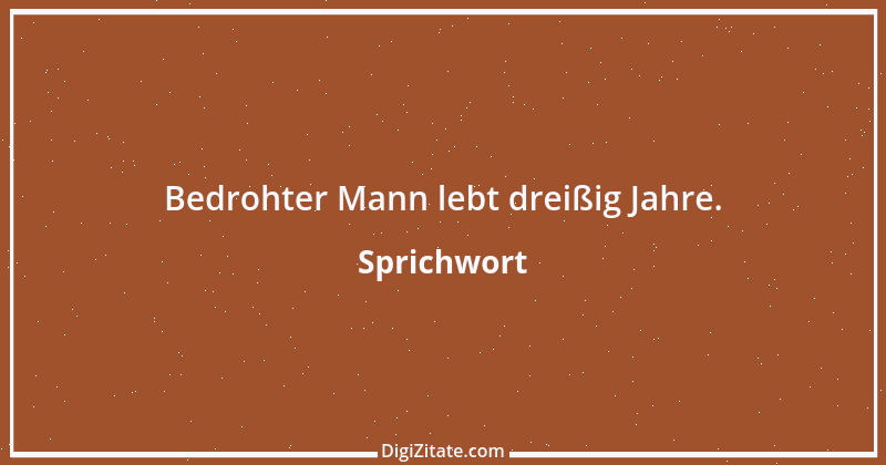 Zitat von Sprichwort 8727