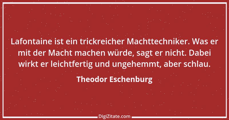 Zitat von Theodor Eschenburg 13