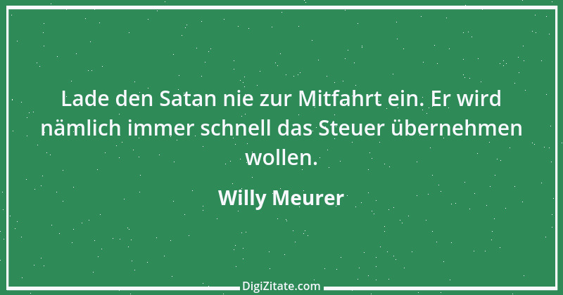 Zitat von Willy Meurer 36