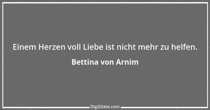 Zitat von Bettina von Arnim 71