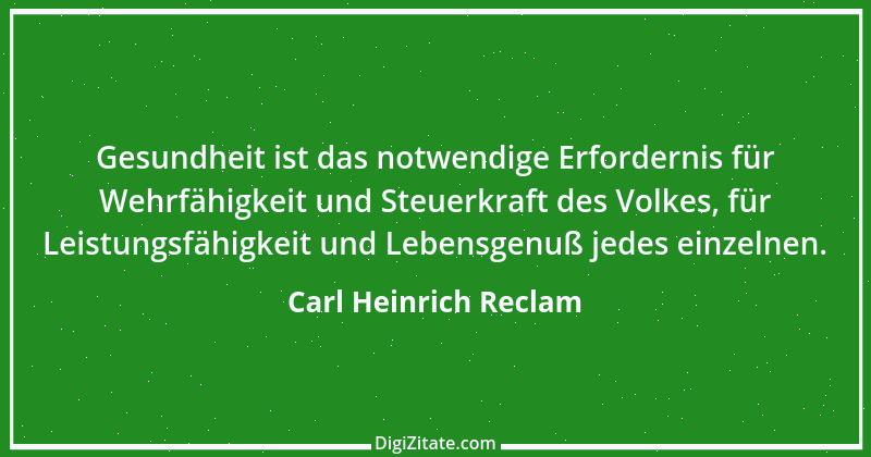 Zitat von Carl Heinrich Reclam 3