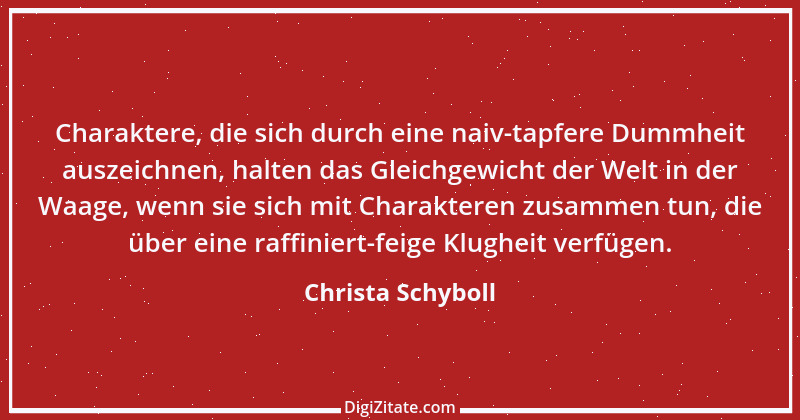 Zitat von Christa Schyboll 66