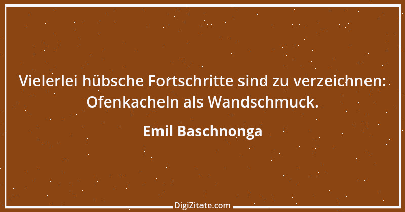 Zitat von Emil Baschnonga 212