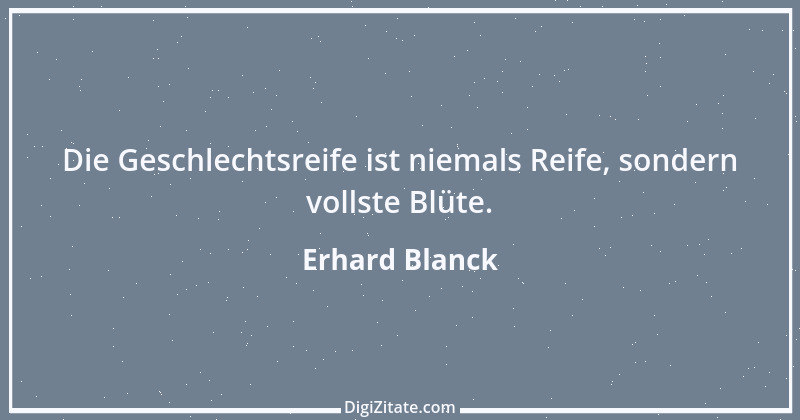 Zitat von Erhard Blanck 1371