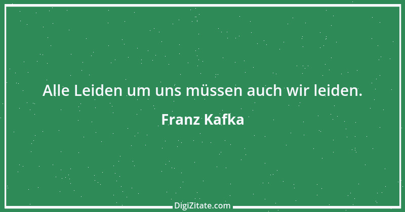 Zitat von Franz Kafka 171