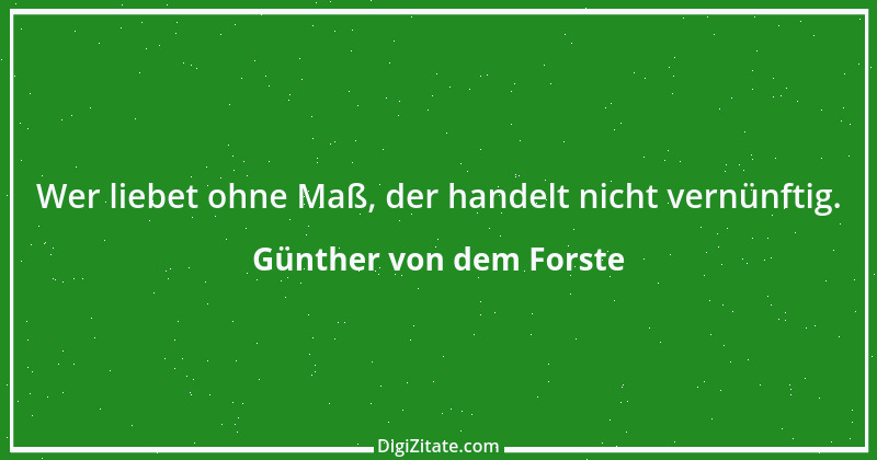 Zitat von Günther von dem Forste 1