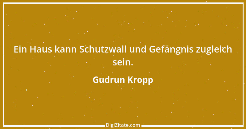 Zitat von Gudrun Kropp 6