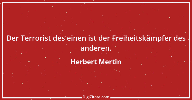 Zitat von Herbert Mertin 1