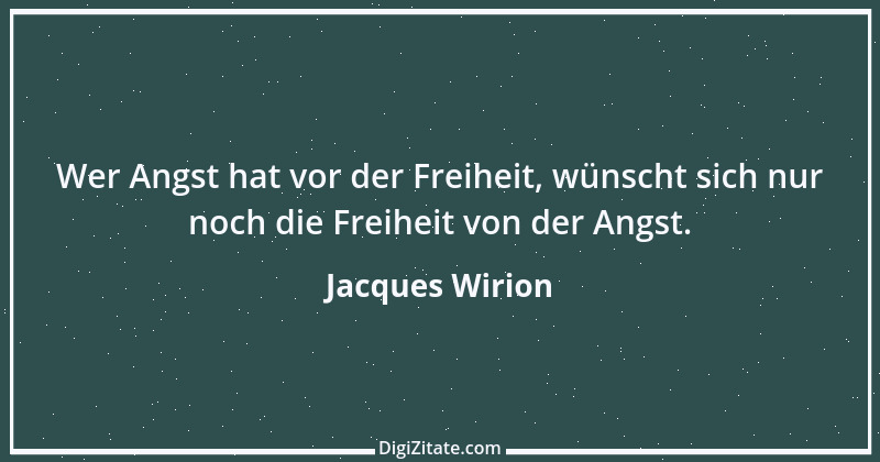 Zitat von Jacques Wirion 13