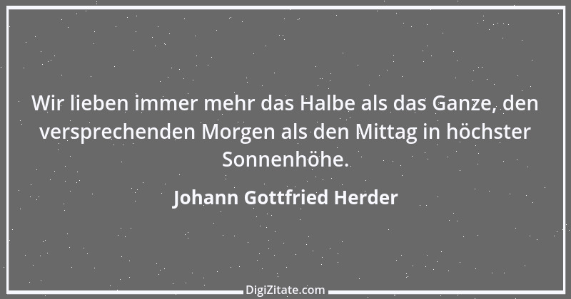 Zitat von Johann Gottfried Herder 130