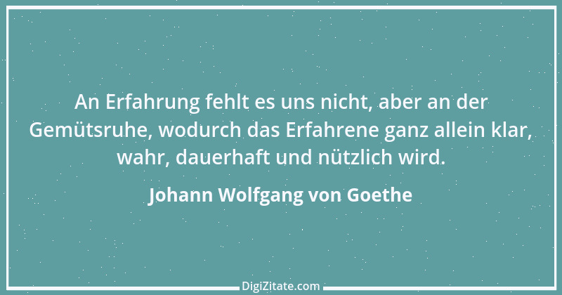 Zitat von Johann Wolfgang von Goethe 1816