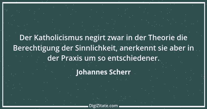 Zitat von Johannes Scherr 62