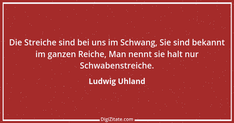 Zitat von Ludwig Uhland 19