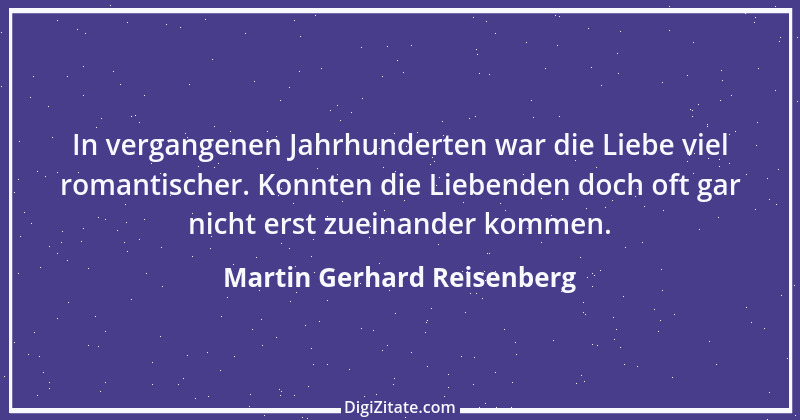 Zitat von Martin Gerhard Reisenberg 131