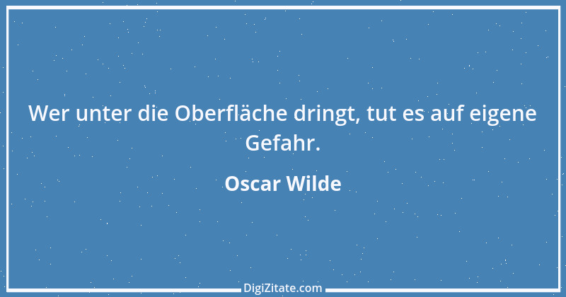 Zitat von Oscar Wilde 722