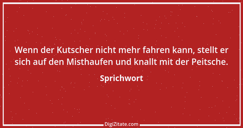 Zitat von Sprichwort 11808