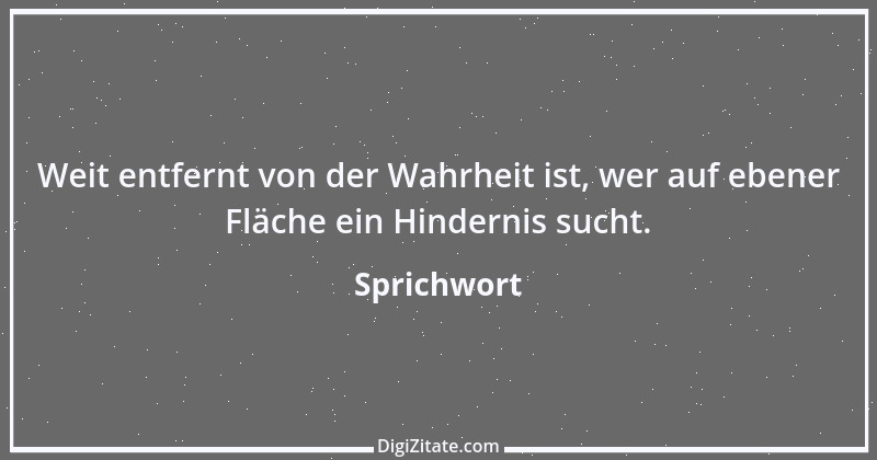 Zitat von Sprichwort 4808