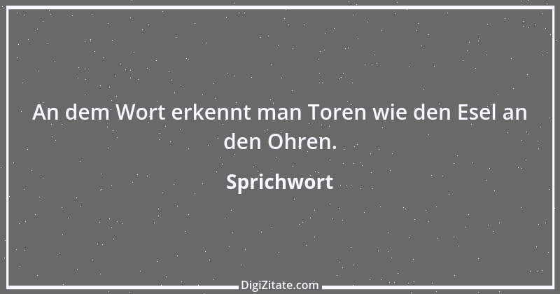 Zitat von Sprichwort 5808