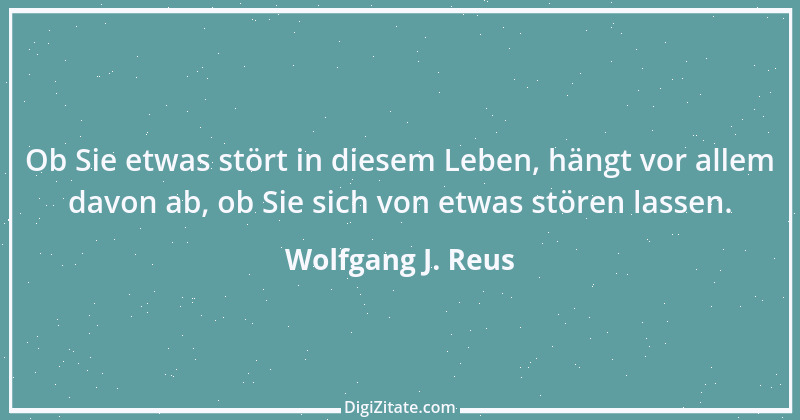 Zitat von Wolfgang J. Reus 656