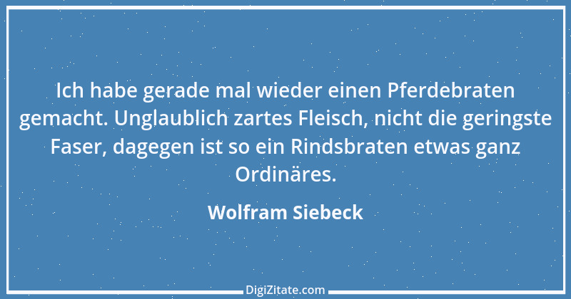 Zitat von Wolfram Siebeck 9