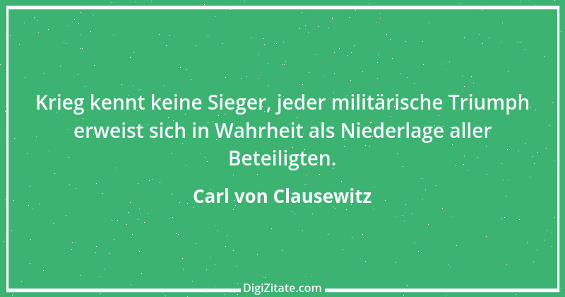 Zitat von Carl von Clausewitz 20