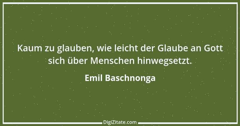 Zitat von Emil Baschnonga 22