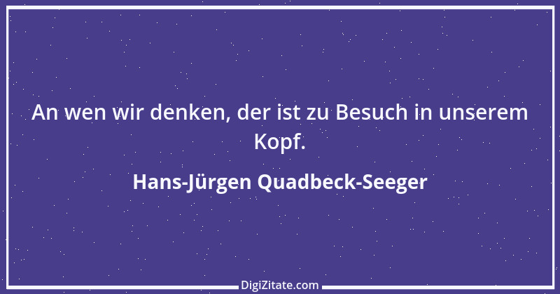 Zitat von Hans-Jürgen Quadbeck-Seeger 254