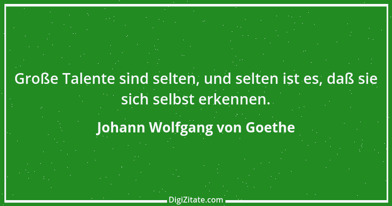 Zitat von Johann Wolfgang von Goethe 2626