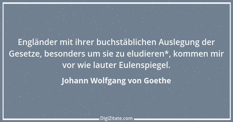 Zitat von Johann Wolfgang von Goethe 3626