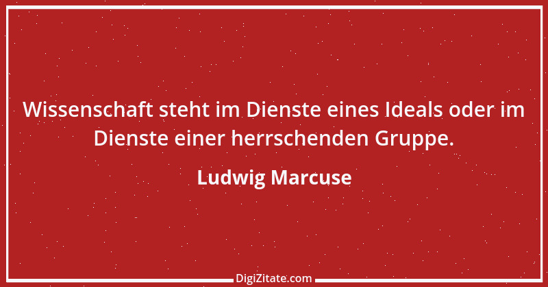 Zitat von Ludwig Marcuse 50