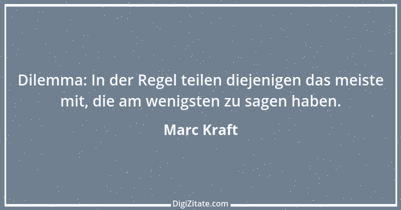 Zitat von Marc Kraft 52