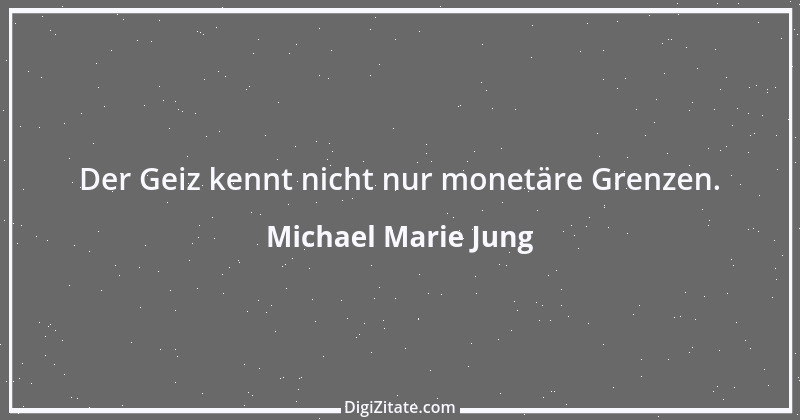 Zitat von Michael Marie Jung 193