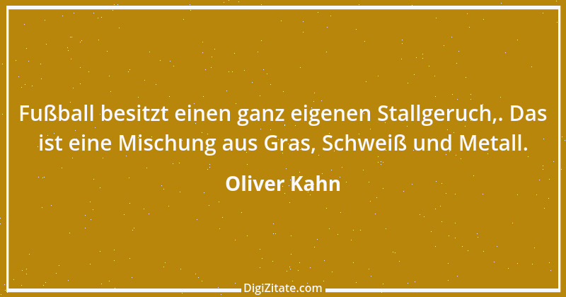 Zitat von Oliver Kahn 14