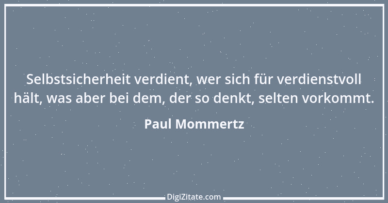 Zitat von Paul Mommertz 348