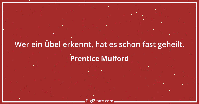 Zitat von Prentice Mulford 148