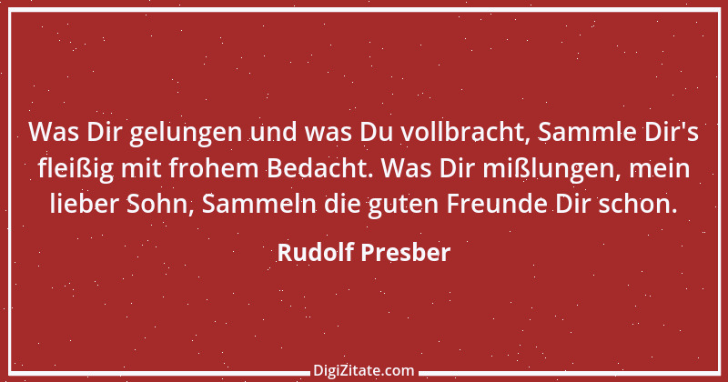 Zitat von Rudolf Presber 38