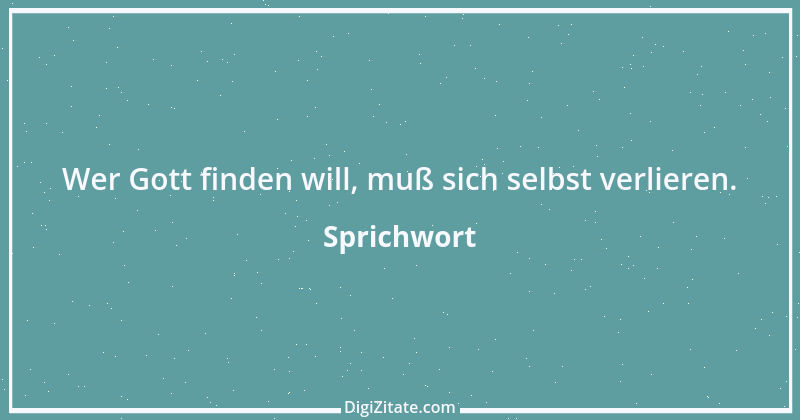 Zitat von Sprichwort 10618