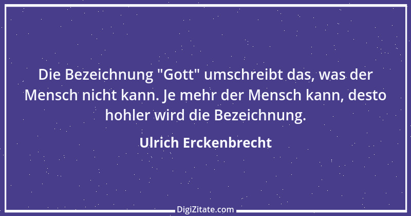 Zitat von Ulrich Erckenbrecht 129