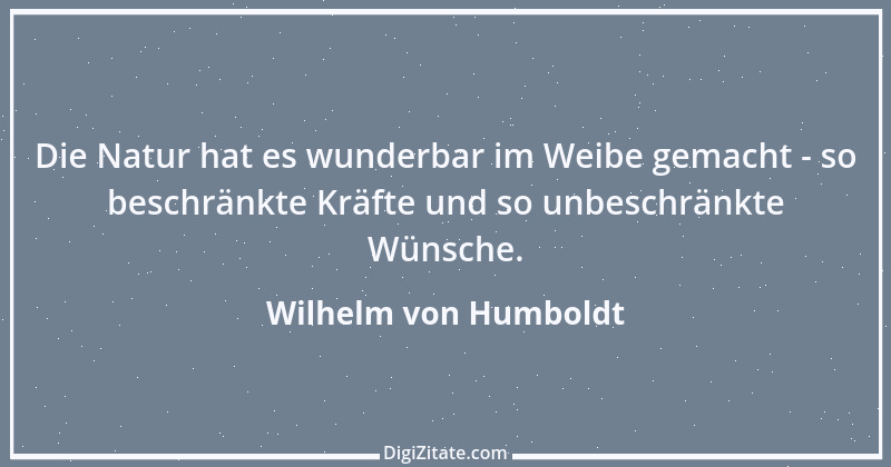 Zitat von Wilhelm von Humboldt 176