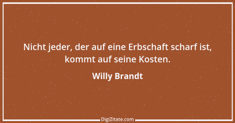 Zitat von Willy Brandt 147