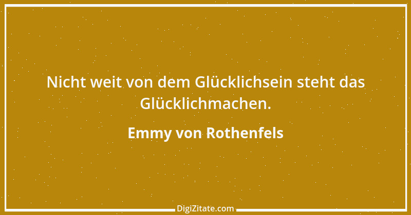 Zitat von Emmy von Rothenfels 12