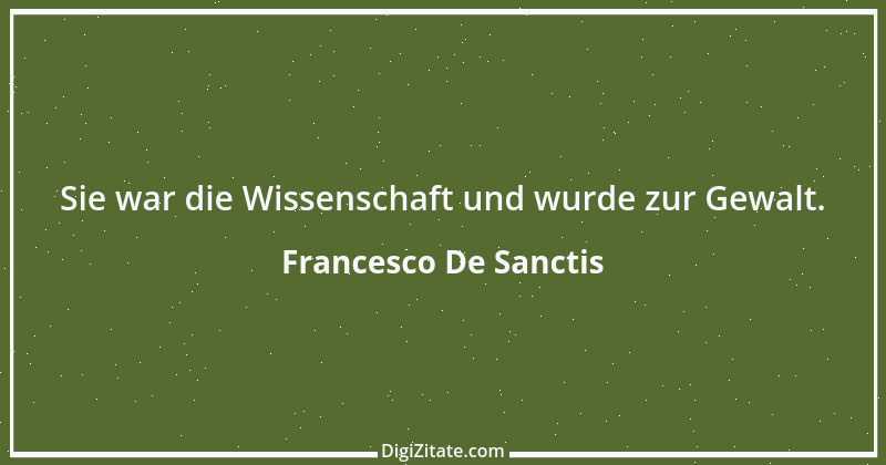 Zitat von Francesco De Sanctis 4