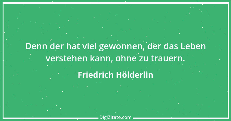 Zitat von Friedrich Hölderlin 137