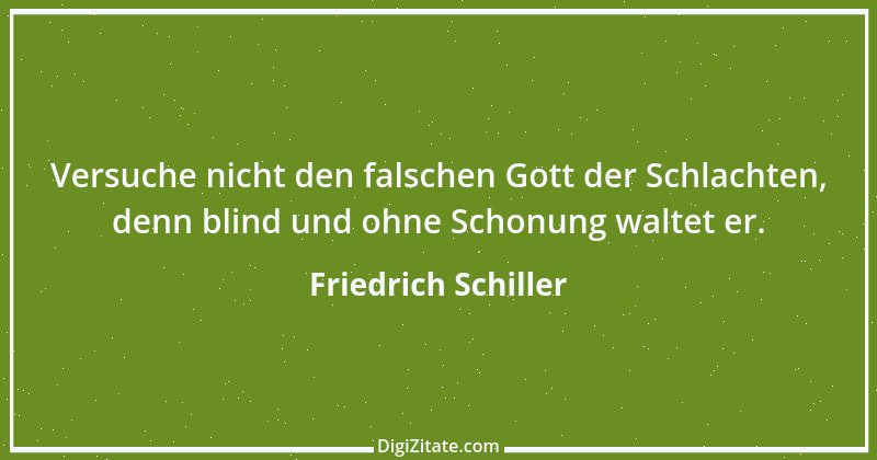 Zitat von Friedrich Schiller 144