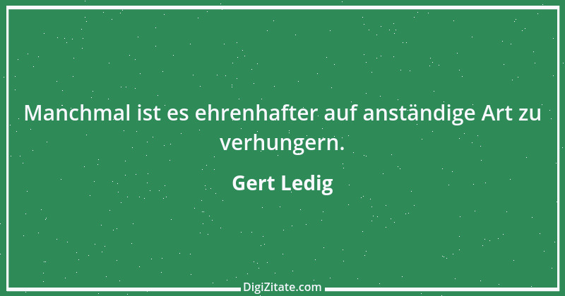 Zitat von Gert Ledig 7