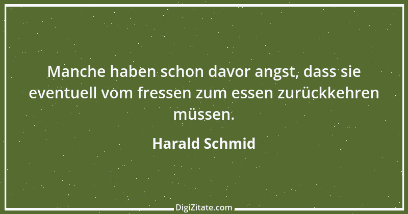 Zitat von Harald Schmid 216