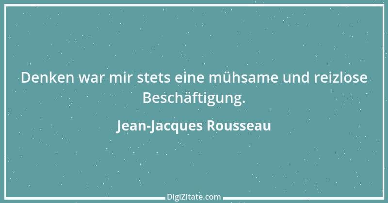 Zitat von Jean-Jacques Rousseau 214