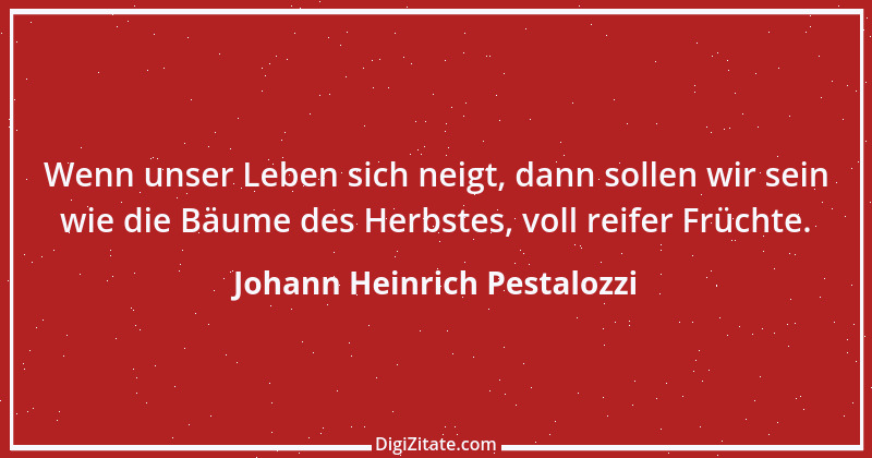 Zitat von Johann Heinrich Pestalozzi 98