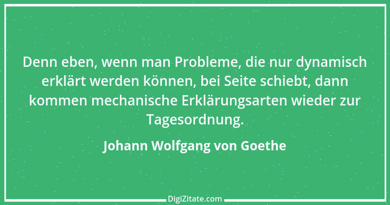 Zitat von Johann Wolfgang von Goethe 3627