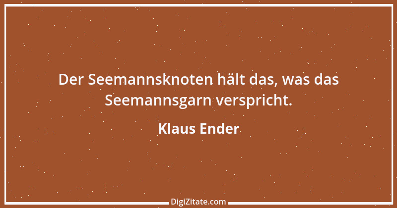 Zitat von Klaus Ender 300